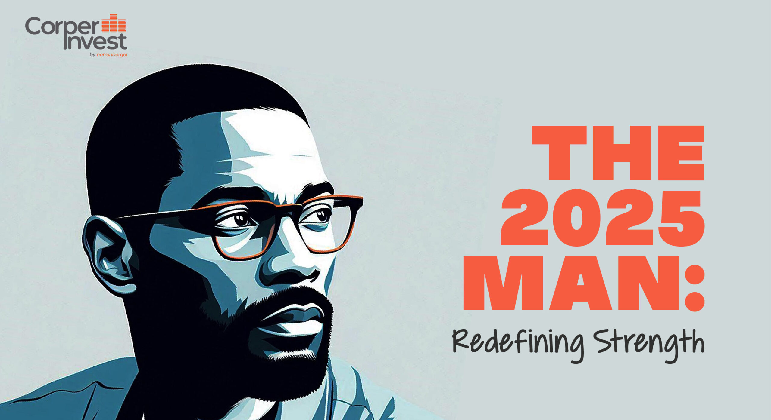 The 2025 Man: Redefining Strength